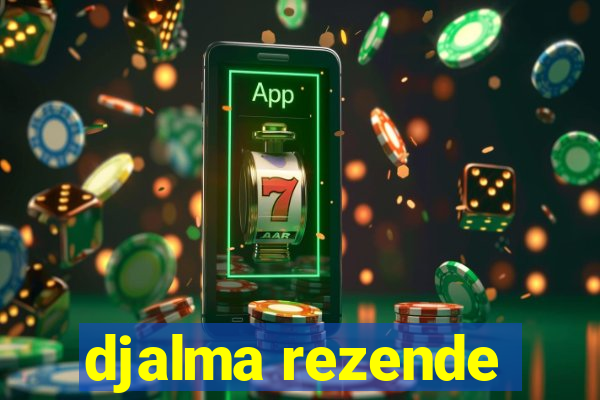djalma rezende